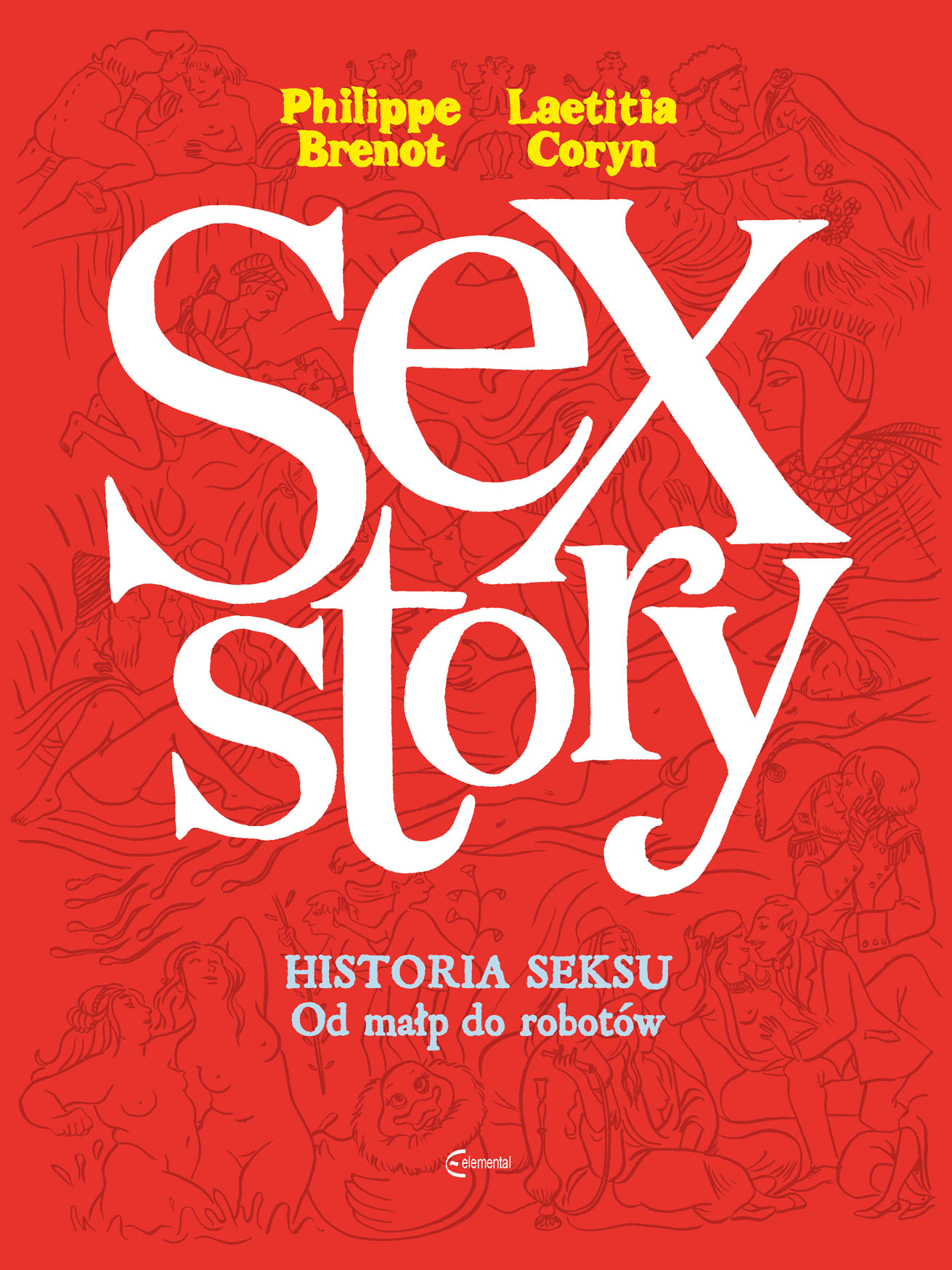 Sex Story. Historia seksu. Od małp do robotów (okładka limitowana) (Heide  Bergmann) książka w sklepie Bee.pl